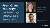 From Chaos to Clarity: Implementing Effective Data Stewardship