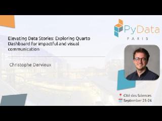 Christophe Dervieux - Exploring Quarto Dashboard for impactful and visual communication